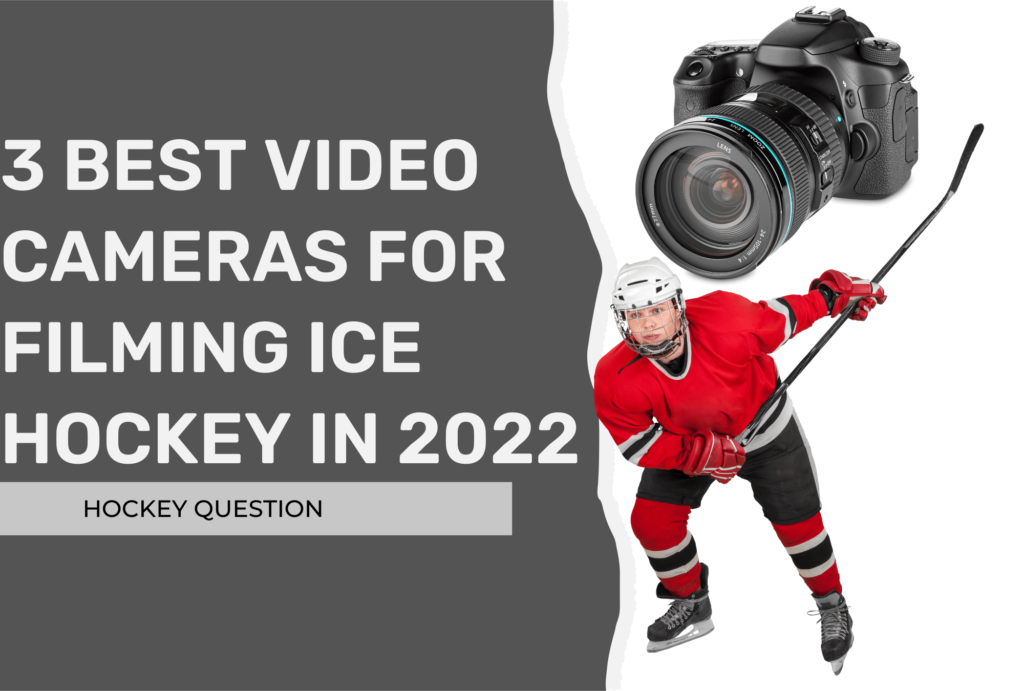 best camera for hockey photos