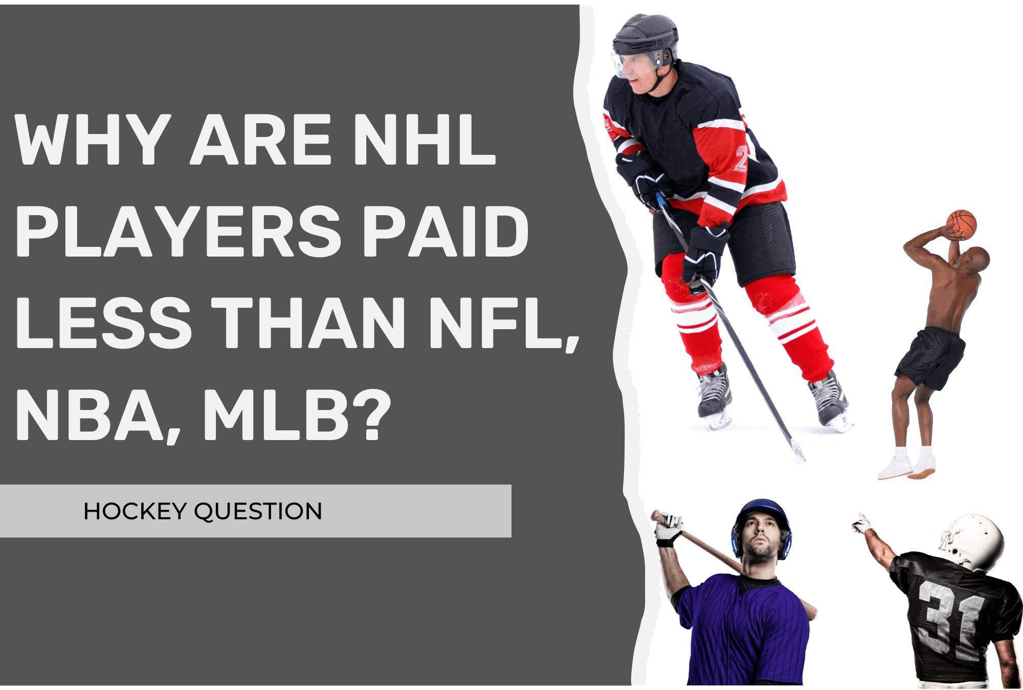Why Are NHL Players Paid Less Than NFL, NBA, MLB? (Read First