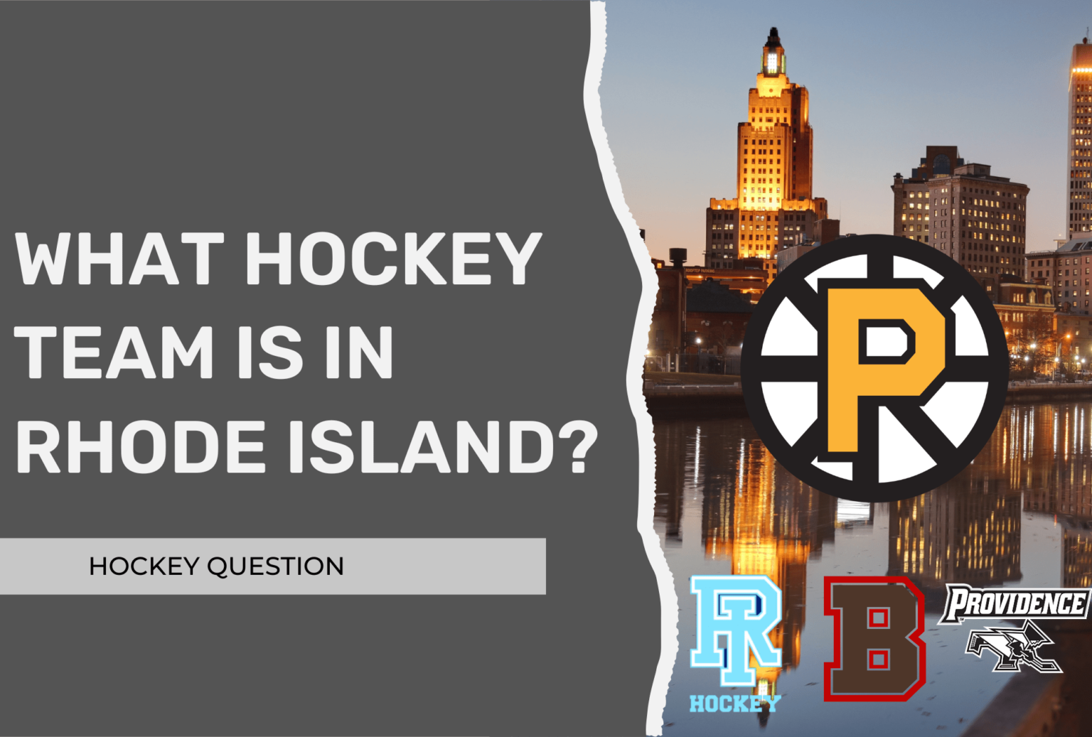 What Hockey Team Is in Rhode Island? (Pro, D1 College, Juniors